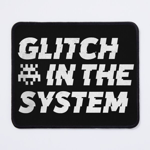 Item preview, Glitch in The System designed and sold by Chutakoopas.