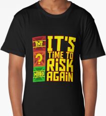 It's Time to Risk Again Long T-Shirt