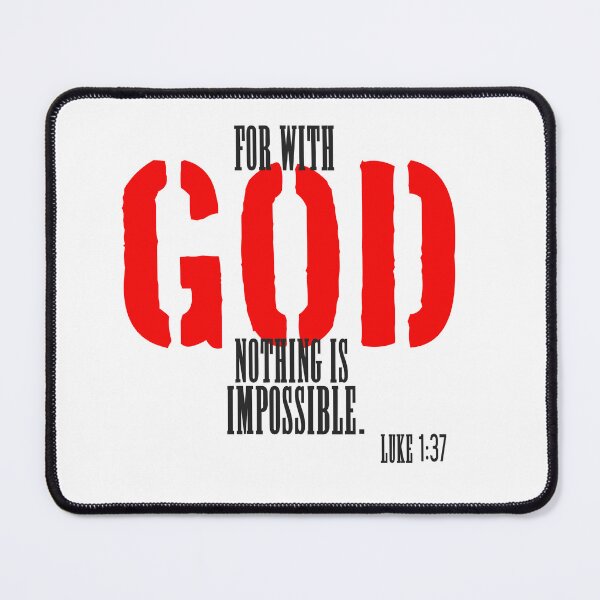 Item preview, FOR WITH GOD NOTHING IS IMPOSSIBLE designed and sold by godswordinc.