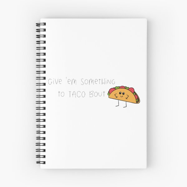 Item preview, Give ‘em Something to Taco Bout Food Pun Doodle designed and sold by neonhvrt.