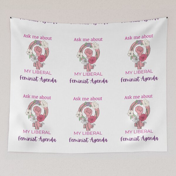 Item preview, Ask Me About My Liberal Feminist Agenda designed and sold by LunaticArtWork.