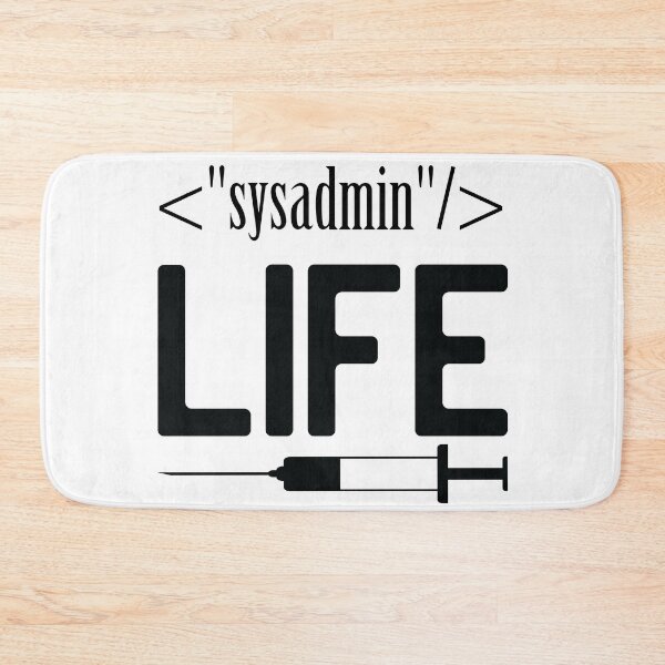 Item preview, Sysadmin Life because even developer need Geek designed and sold by Magisolution.
