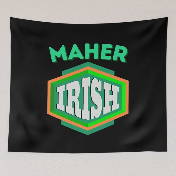 Item preview, Maher Irish designed and sold by IrishPOD.