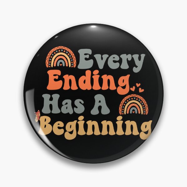 Item preview, Every Ending Has A Beginning  designed and sold by Tema EL.