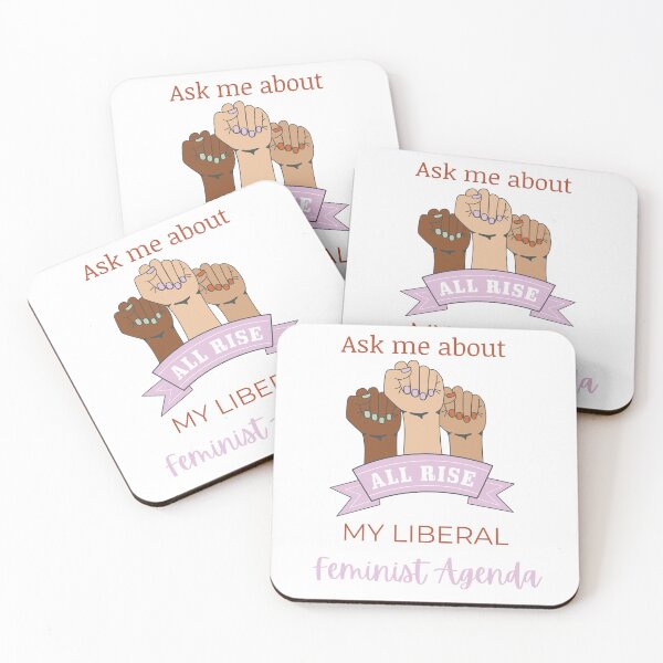 Item preview, Ask Me About My Liberal Feminist Agenda designed and sold by LunaticArtWork.