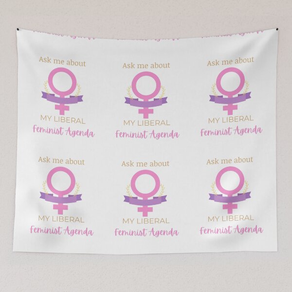 Item preview, Ask Me About My Liberal Feminist Agenda designed and sold by LunaticArtWork.