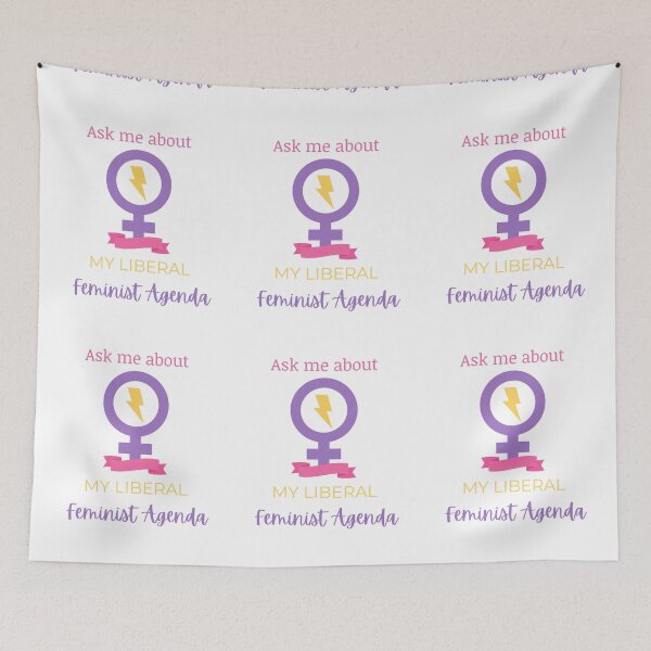 Item preview, Ask Me About My Liberal Feminist Agenda designed and sold by LunaticArtWork.