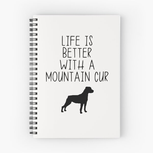 Item preview, Life Is Better With A Mountain Cur designed and sold by kindxinn.