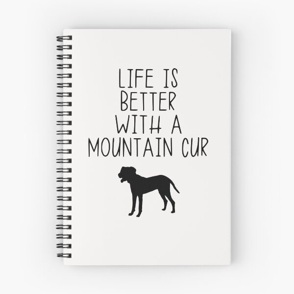 Item preview, Life Is Better With A Mountain Cur designed and sold by kindxinn.