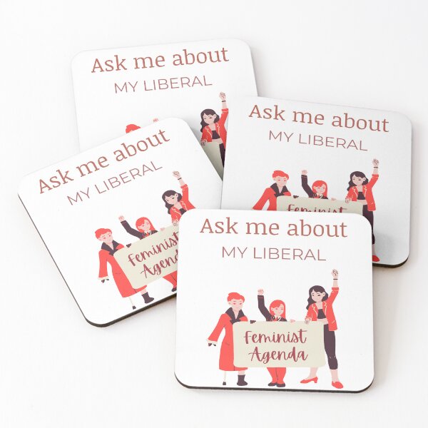 Item preview, Ask Me About My Liberal Feminist Agenda designed and sold by LunaticArtWork.
