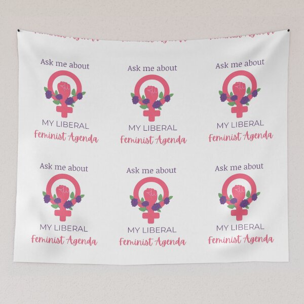 Item preview, Ask Me About My Liberal Feminist Agenda designed and sold by LunaticArtWork.
