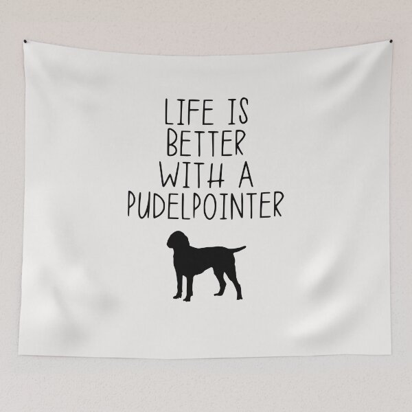 Item preview, Life Is Better With A Pudelpointer designed and sold by kindxinn.