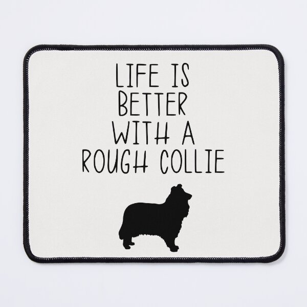 Item preview, Life Is Better With A Rough Collie designed and sold by kindxinn.