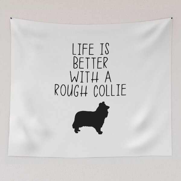 Item preview, Life Is Better With A Rough Collie designed and sold by kindxinn.