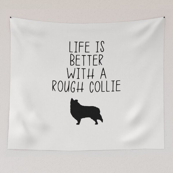 Item preview, Life Is Better With A Rough Collie designed and sold by kindxinn.