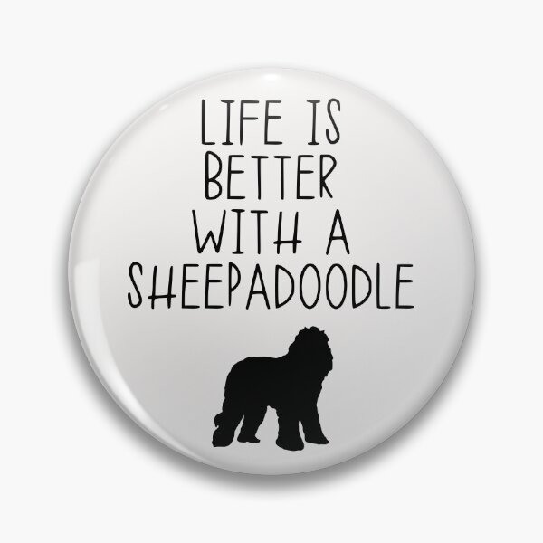 Item preview, Life Is Better With A Sheepadoodle designed and sold by kindxinn.