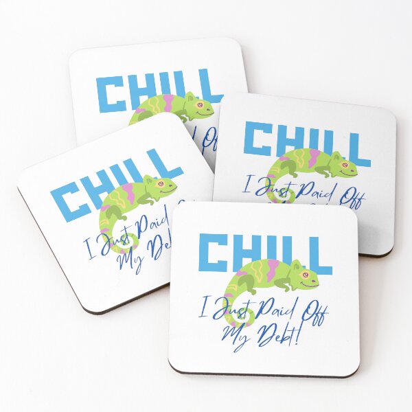 Item preview, Copy of Chill I Just Paid Off My Debt!  designed and sold by TheMajesTee.