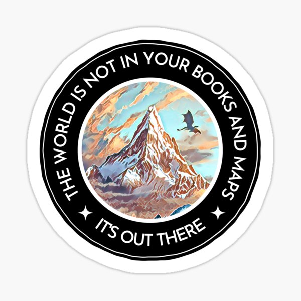 Item preview, The World Is Not In Your Books And Maps - It's Out There - Lonely Mountain - Black - Fantasy designed and sold by Fenay Designs.