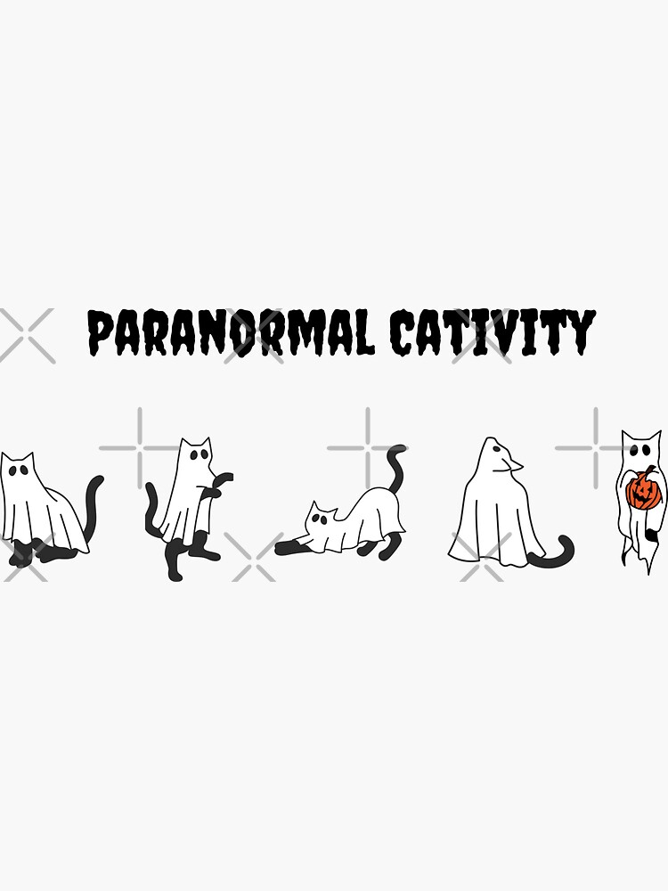 Paranormal Cativity Sticker For Sale By Ek212 Redbubble