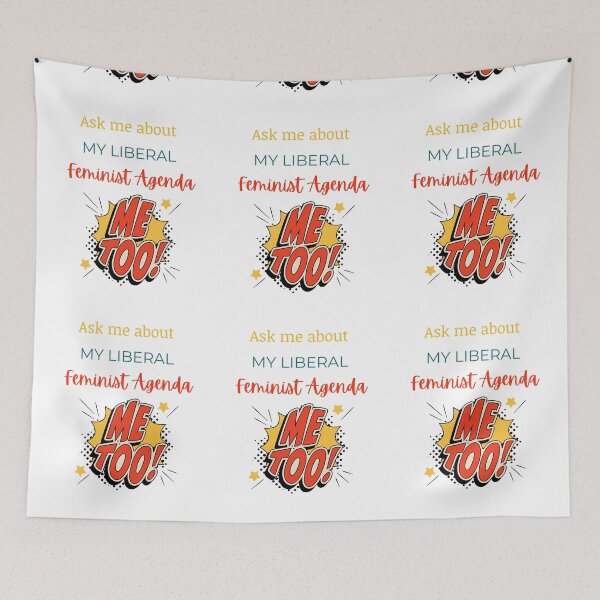 Item preview, Ask Me About My Liberal Feminist Agenda designed and sold by LunaticArtWork.