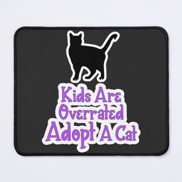 Item preview, Kids Are Overrated Adopt A Cat designed and sold by JLCableStudio.