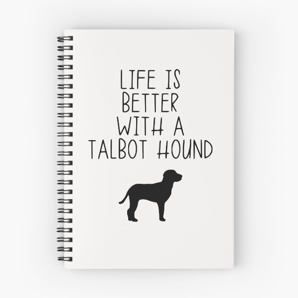 Item preview, Life Is Better With A Talbot Hound designed and sold by kindxinn.