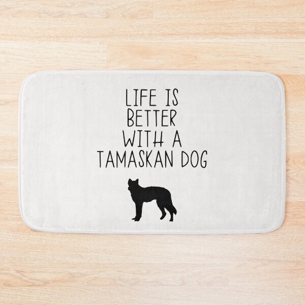 Item preview, Life Is Better With A Tamaskan Dog designed and sold by kindxinn.