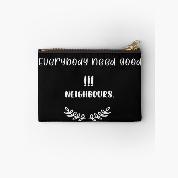 Item preview, Copy of Everybody need good neighbours designed and sold by design-and-tees.
