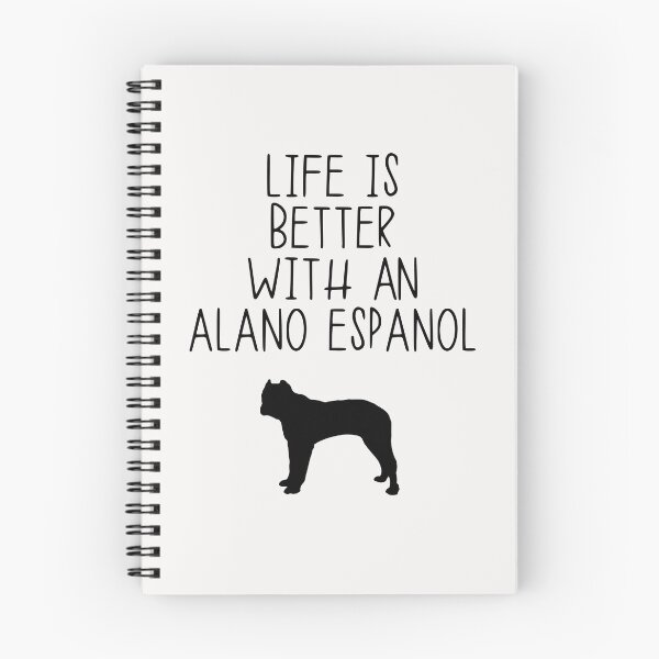 Item preview, Life Is Better With An Alano Espanol designed and sold by kindxinn.