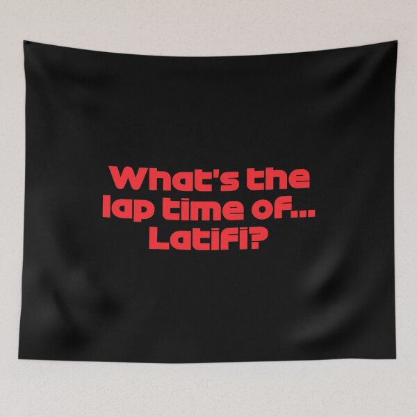 Item preview, LEC. What's the Lap Time Of... Latifi? - Best Team Radio Hungarian GP 2022 (Original - Black BG) designed and sold by FilipeFerreira.
