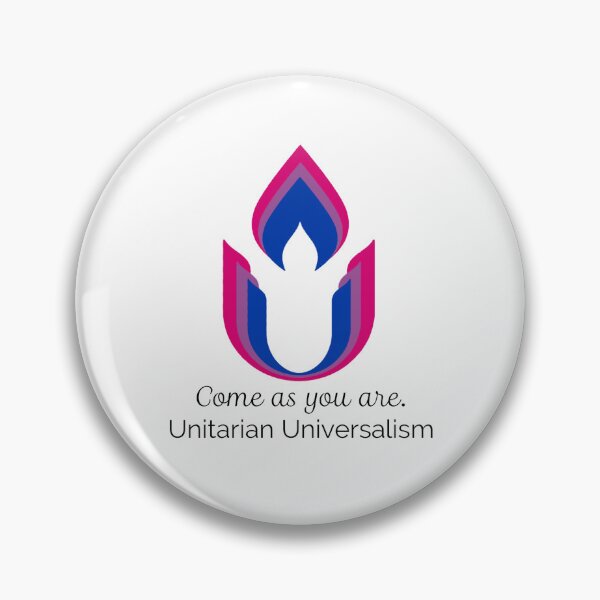 Item preview, Come as you are bisexual Unitarian Universalism  designed and sold by KCAbdelnour.