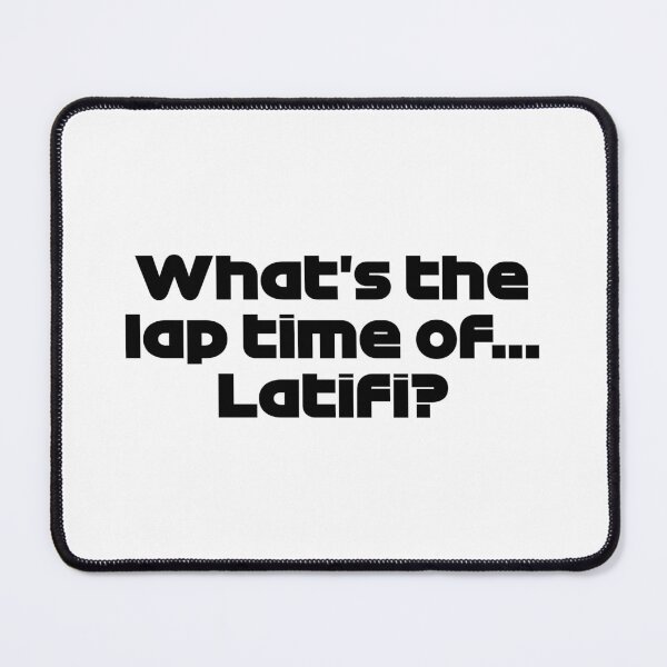 Item preview, LEC. What's the Lap Time Of... Latifi? - Best Team Radio Hungarian GP 2022 (Black) designed and sold by FilipeFerreira.