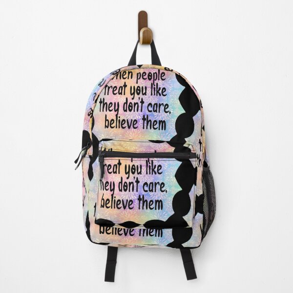 Item preview, When people treat you like they don't care, believe them designed and sold by Lezbo1986.