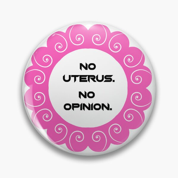 Item preview, NO UTERUS . NO OPINION T-SHIRT OR STICKER designed and sold by Aarzu Artist.
