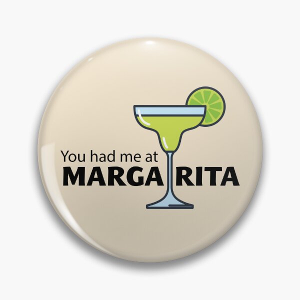 Item preview, You had me at Margarita! designed and sold by mrohlman.