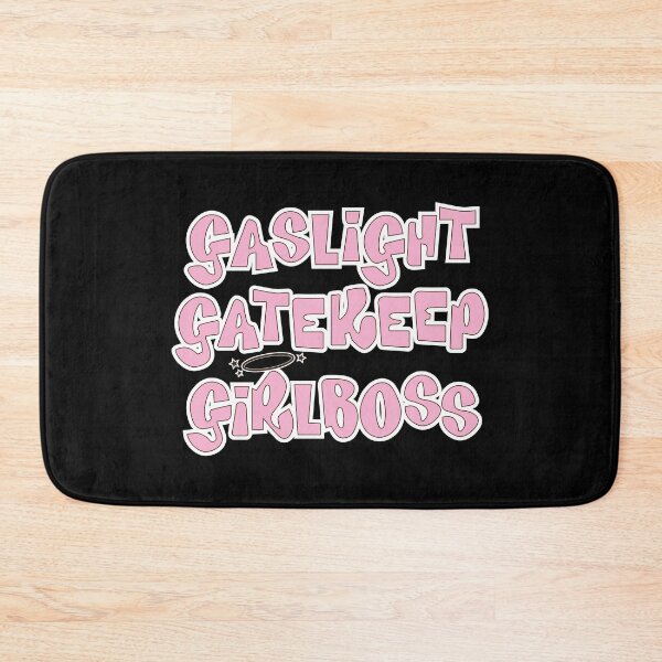 Item preview, Gaslight Gatekeep Girlboss Bratz designed and sold by TheGremFem.