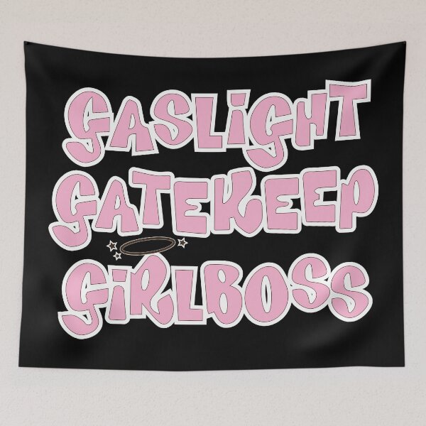Item preview, Gaslight Gatekeep Girlboss Bratz designed and sold by TheGremFem.