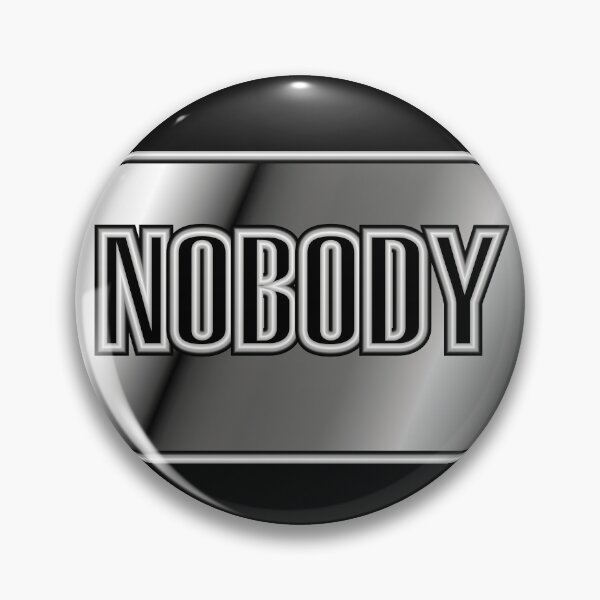 Item preview, Nobody designed and sold by Jokertags.