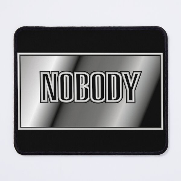 Item preview, Nobody designed and sold by Jokertags.