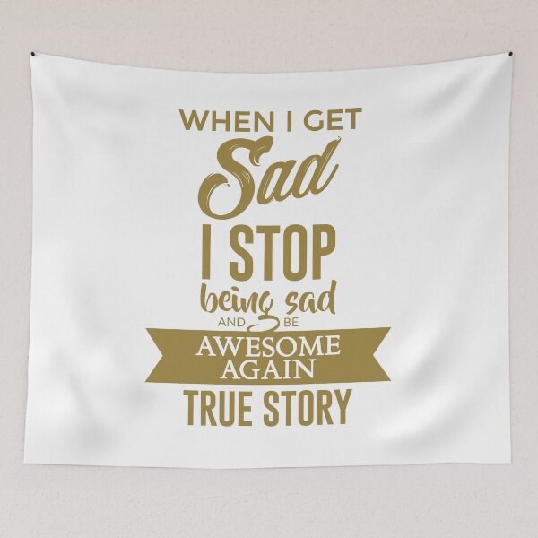 Item preview, Stop Being Sad And Be Awesome designed and sold by Articulate.