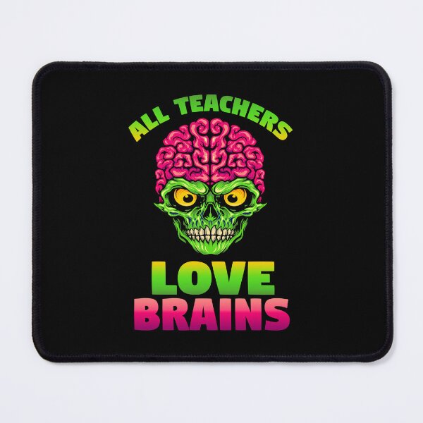 Item preview, ALL TEACHERS LOVE BRAINS designed and sold by lukas69graphic.