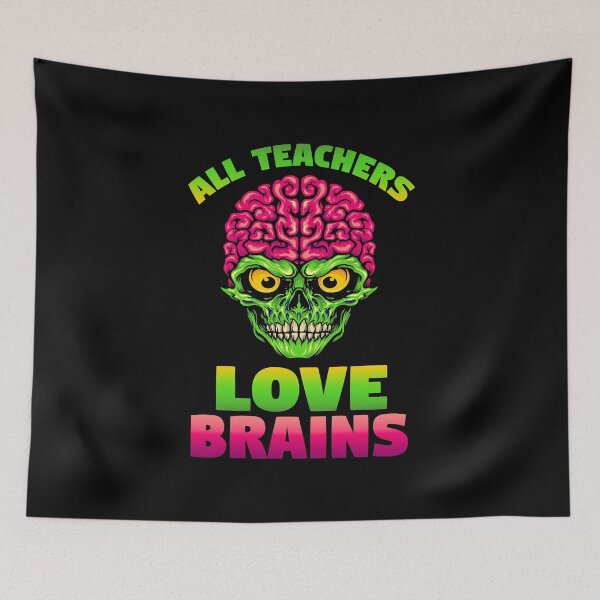 Item preview, ALL TEACHERS LOVE BRAINS designed and sold by lukas69graphic.