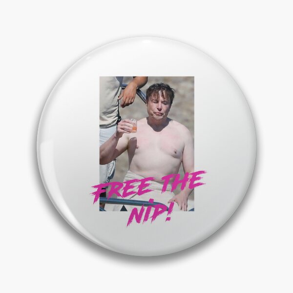 Item preview, Free the nip! Elon Musk designed and sold by 19teenager.