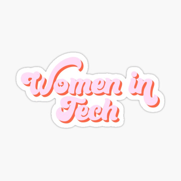 Item preview, Femmes dans la technologie STEM Sticker designed and sold by AllVibesWelcome.