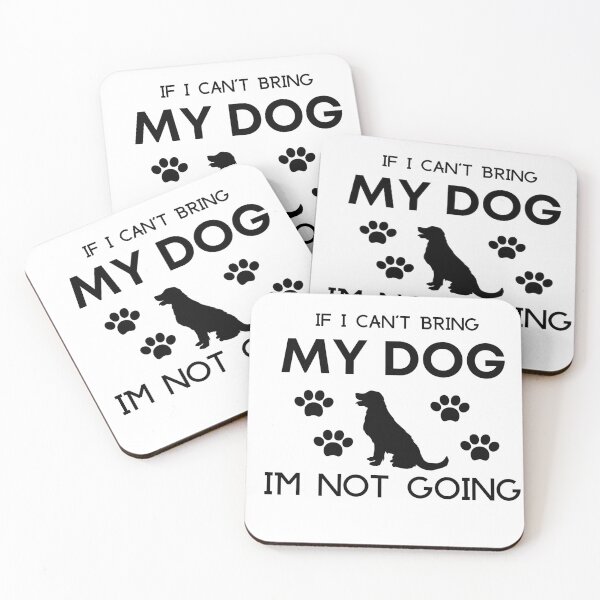 Item preview, if i can't bring my dog im not going designed and sold by RachodShop.