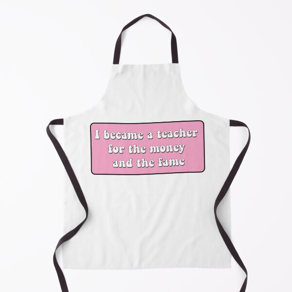 Item preview, I became a teacher for the money and fame designed and sold by AdelDa19.