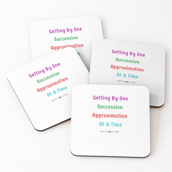 Item preview,  Getting By One Successive Approximation At A Time - Funny and cute T-Shirts Quotes designed and sold by Designspot2020.