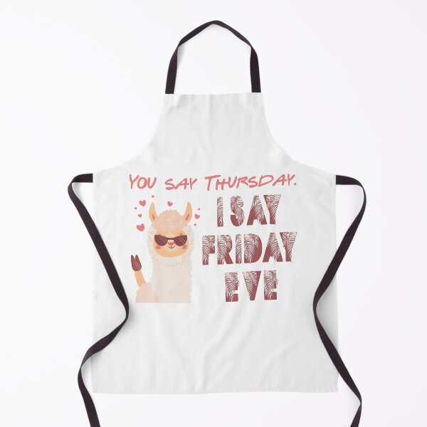 Item preview, You say Thursday. I Say Friday Eve - Its Friday Eve- Lama Friday designed and sold by secretbox.