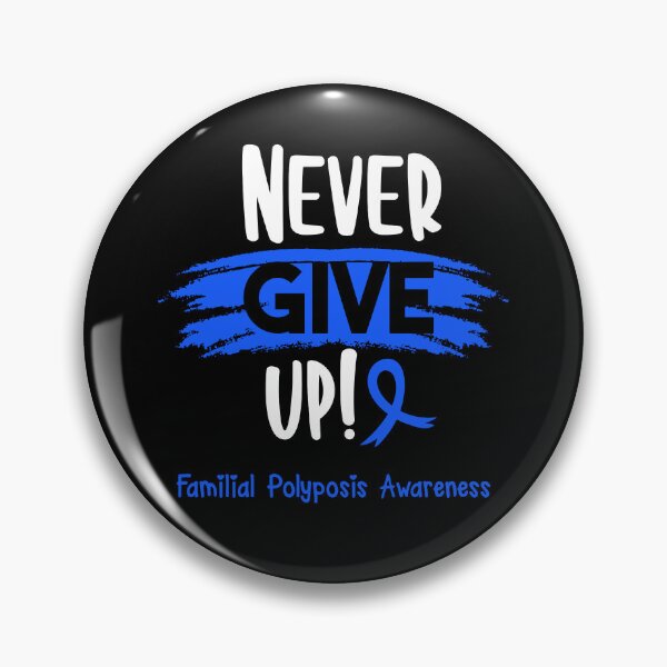 Item preview, Familial Polyposis Warrior - Familial Polyposis Awareness - Never Give Up! designed and sold by Robbsyn.