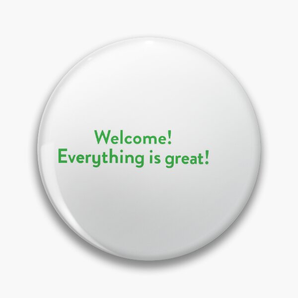 Item preview, The Good Place | Welcome! Everything is great.  designed and sold by clamentine.